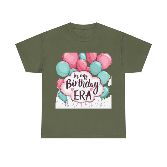 In my Birthday Era Shirt, Birthday Shirt