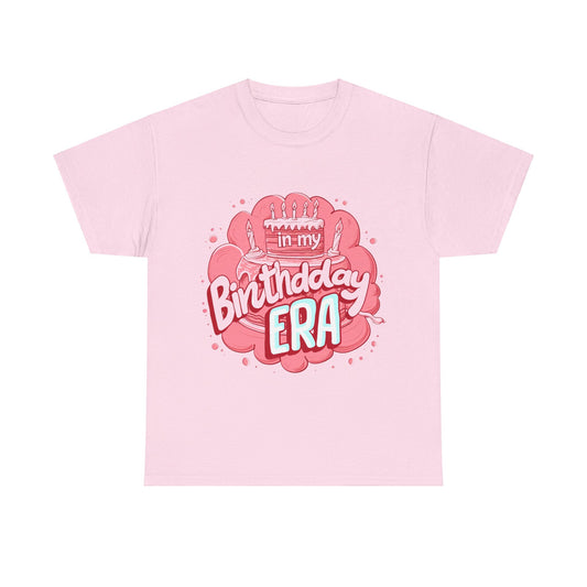 In my Birthday Era Shirt, Birthday Shirt