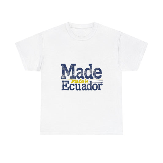 Made in Ecuador Shirt, Ecuador Shirt